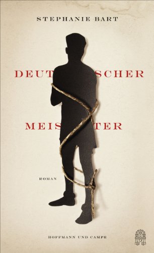 Deutscher Meister: Roman. Ausgezeichnet mit dem Rheingau Literatur Preis 2014