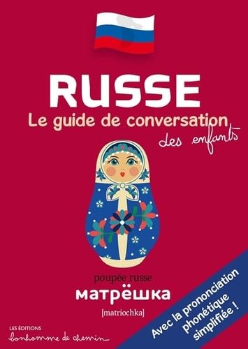 Russe : Le guide de conversation des enfants von Bonhomme de Chemin
