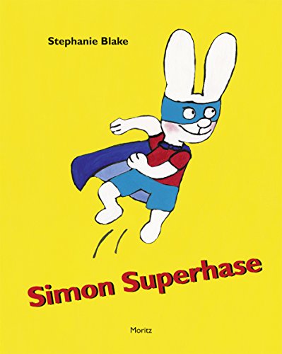Simon Superhase: Bilderbuch von Moritz