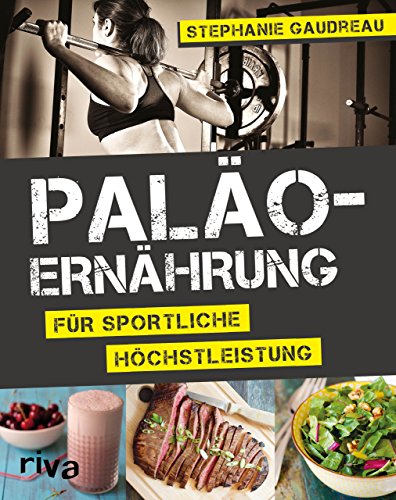 Paläo-Ernährung für sportliche Höchstleistung