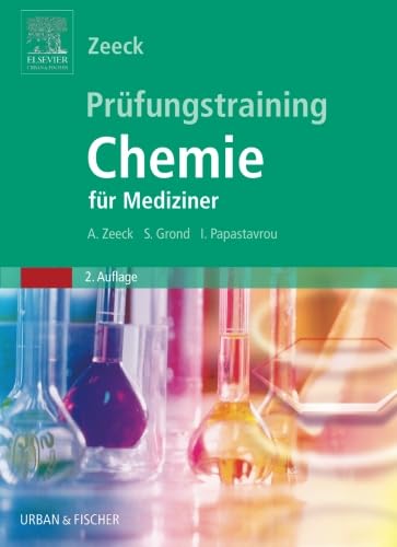 Prüfungstraining Chemie: Mit 349 Fragen und Antworten von Urban & Fischer Verlag/Elsevier GmbH