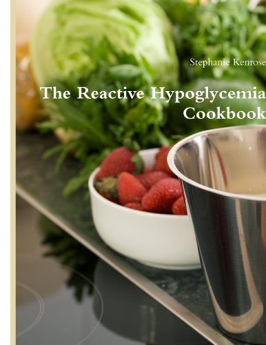 The Reactive Hypoglycemia Cookbook von lulu.com