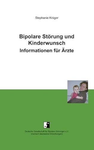 Bipolare Störung und Kinderwunsch: Informationen für Ärzte