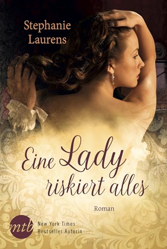 Eine Lady riskiert alles: Roman