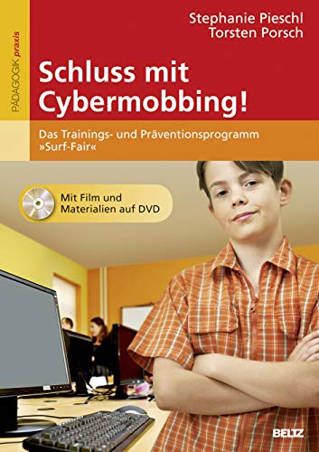 Schluss mit Cybermobbing!: Das Trainings- und Präventionsprogramm »Surf-Fair«. Mit Film und Materialien auf DVD von Beltz