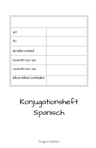 Konjugationsheft Spanisch: Spanische Verben konjugieren