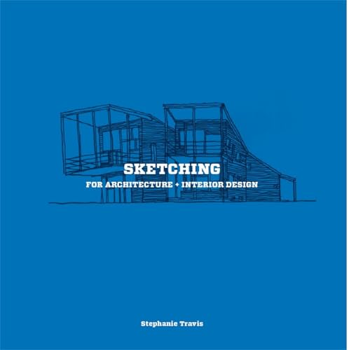 Sketching for Architecture + Interior Design von Laurence King Verlag GmbH