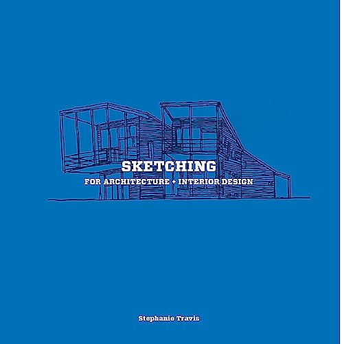 Sketching for Architecture + Interior Design von Laurence King Verlag GmbH
