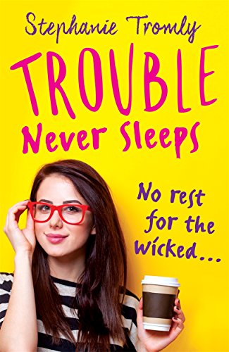 Digby - Trouble Never Sleeps: No rest for the wicked von Hot Key Books