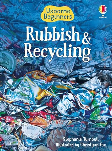 Rubbish and Recycling: 1 (Beginners) von Usborne Publishing Ltd
