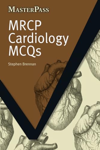 MRCP Cardiology MCQs (Masterpass)