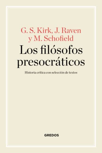Los filósofos presocráticos (Manuales, Band 2)