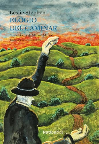 Elogio del caminar (Ilustrados) von Nórdica Libros