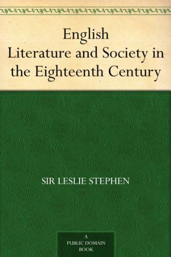 English Literature and Society in the Eighteenth Century English Literature and Society in the Eighteenth Century von Anson Street Press