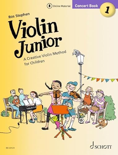 Violin Junior: Concert Book 1: A Creative Violin Method for Children. Band 1. Violine und Klavier. (Violin Junior - englische Ausgabe, Konzertbuch 1) von SCHOTT MUSIC GmbH & Co KG, Mainz