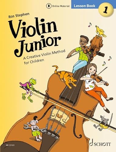 Violin Junior: Lesson Book 1: A Creative Violin Method for Children. Band 1. Violine. Lehrbuch. (Violin Junior - englische Ausgabe, Band 1) von SCHOTT MUSIC GmbH & Co KG, Mainz