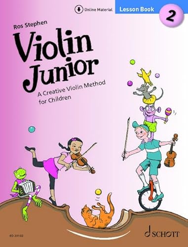 Violin Junior: Lesson Book 2: A Creative Violin Method for Children. Band 2. Violine. Lehrbuch. (Violin Junior - englische Ausgabe, Schule 2)