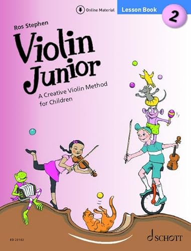 Violin Junior: Lesson Book 2: A Creative Violin Method for Children. Band 2. Violine. Lehrbuch. (Violin Junior - englische Ausgabe, Schule 2) von SCHOTT MUSIC GmbH & Co KG, Mainz