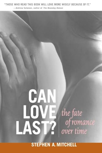 Can Love Last?: The Fate of Romance over Time (Norton Professional Books (Paperback))