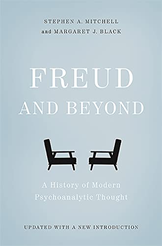 Freud and Beyond: A History of Modern Psychoanalytic Thought von Basic Books