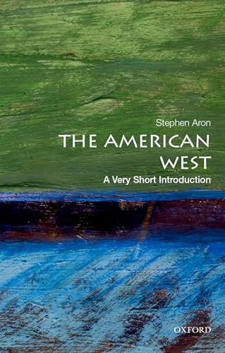 The American West: A Very Short Introduction (Very Short Introductions) von Oxford University Press, USA