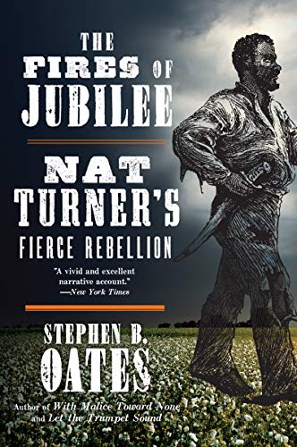 The Fires of Jubilee: Nat Turner's Fierce Rebellion von Harper Perennial