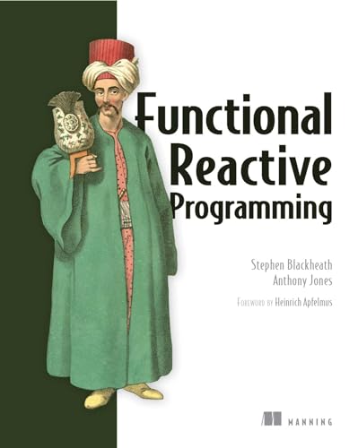 Functional Reactive Programming von Manning Publications