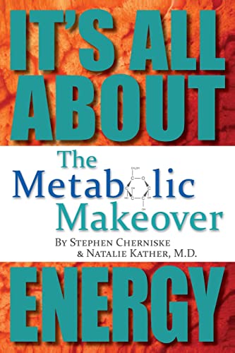 The Metabolic Makeover: It's All About Energy von Createspace Independent Publishing Platform