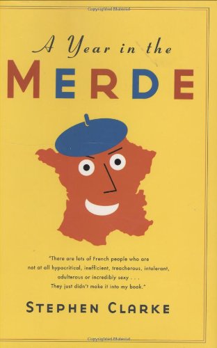 A Year In The Merde