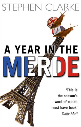 A Year In The Merde (Paul West, 1)