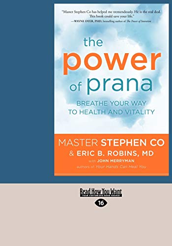 The Power of Prana: Breathe Your Way to Health and Vitality: Breathe Your Way to Health and Vitality (Large Print 16pt)