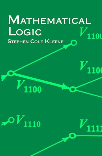 Mathematical Logic (Dover Books on Mathematics)