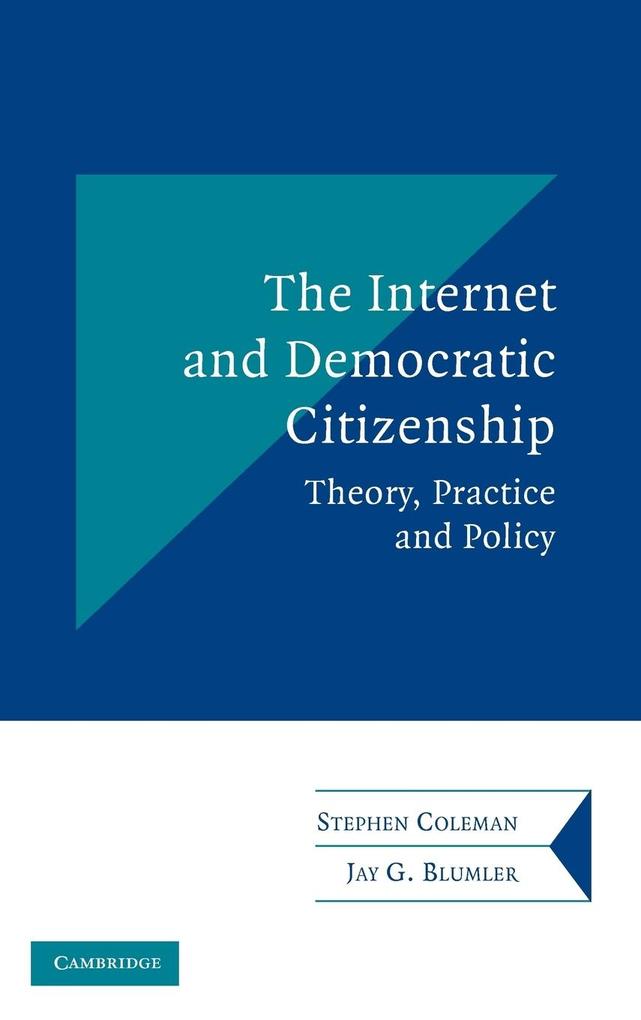 The Internet and Democratic Citizenship von Cambridge University Press