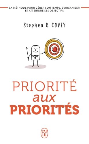 Priorité aux priorités: Vivre, aimer, apprendre et transmettre von J'AI LU