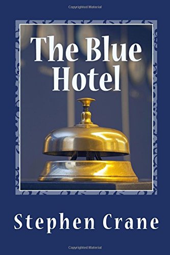 The Blue Hotel von CreateSpace Independent Publishing Platform