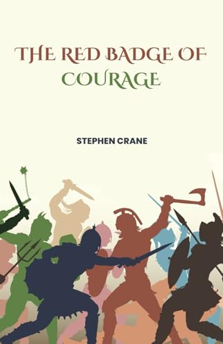 The Red Badge of Courage von Independently published