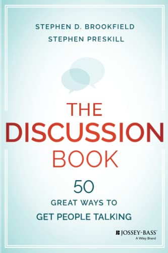 The Discussion Book: 50 Great Ways to Get People Talking von Jossey-Bass