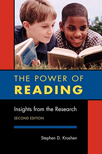 The Power of Reading: Insights from the Research von Libraries Unlimited