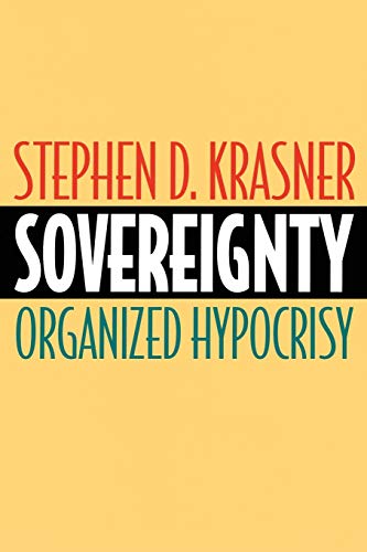 Sovereignty: Organized Hypocrisy