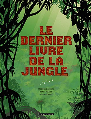Le dernier Livre de la Jungle, Intégrale : von LOMBARD