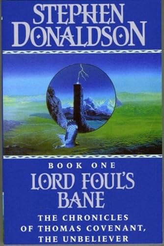 LORD FOUL’S BANE (The Chronicles of Thomas Covenant)