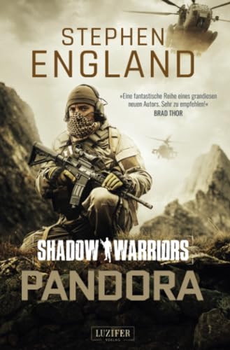 PANDORA (Shadow Warriors): Thriller von Luzifer-Verlag