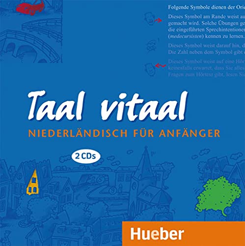 Taal vitaal, 2 Audio-CDs: Niederländisch für Anfänger