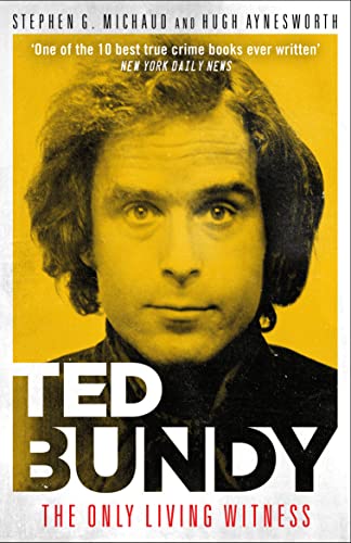 Ted Bundy: The Only Living Witness von Mirror Books