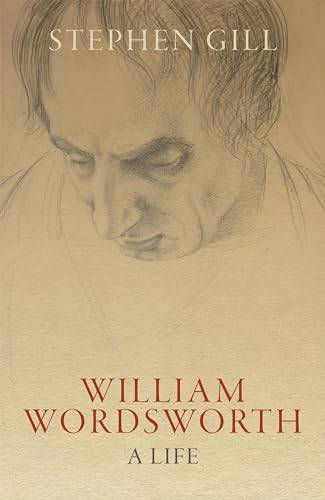 William Wordsworth: A Life von Oxford University Press, USA