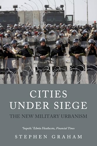 Cities Under Siege: The New Military Urbanism von Verso Books