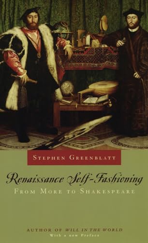 Renaissance Self-Fashioning: From More to Shakespeare Renaissance Self-Fashioning: From More to Shakespeare von University of Chicago Press