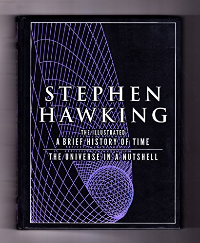 The Illustrated A Brief History of Time & The Universe in a Nutshell The Illustrated A Brief History of Time & The Universe in a Nutshell