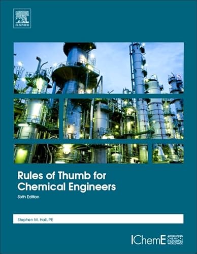 Rules of Thumb for Chemical Engineers Rules of Thumb for Chemical Engineers von Elsevier