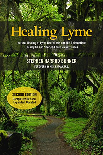 Healing Lyme: Natural Healing of Lyme Borreliosis and the Coinfections Chlamydia and Spotted Fever Rickettsiosis von Raven Press (ID)